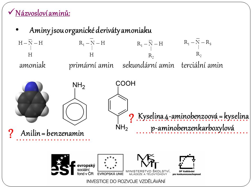 Kyselina 4-aminobenzoová = kyselina p-aminobenzenkarboxylová