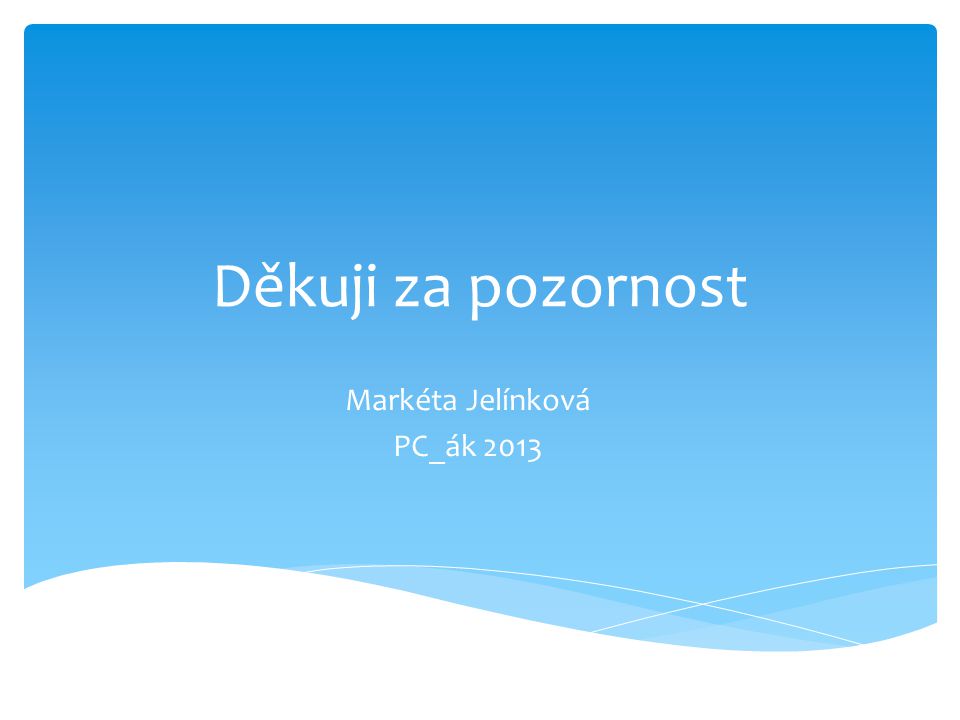 Markéta Jelínková PC_ák 2013