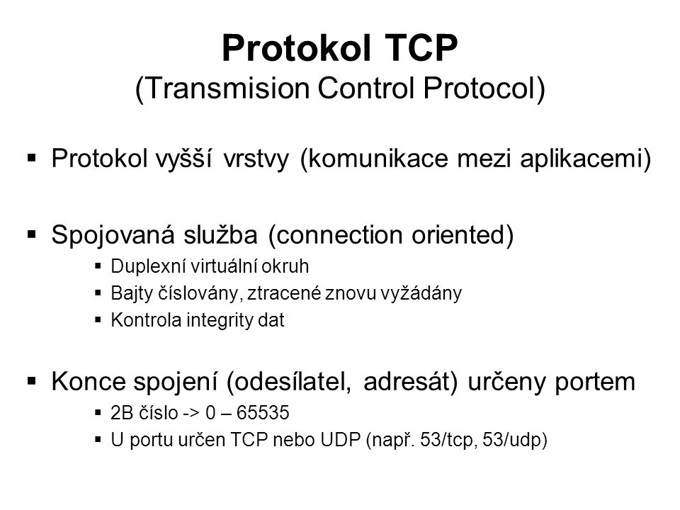 Protokol TCP (Transmision Control Protocol)