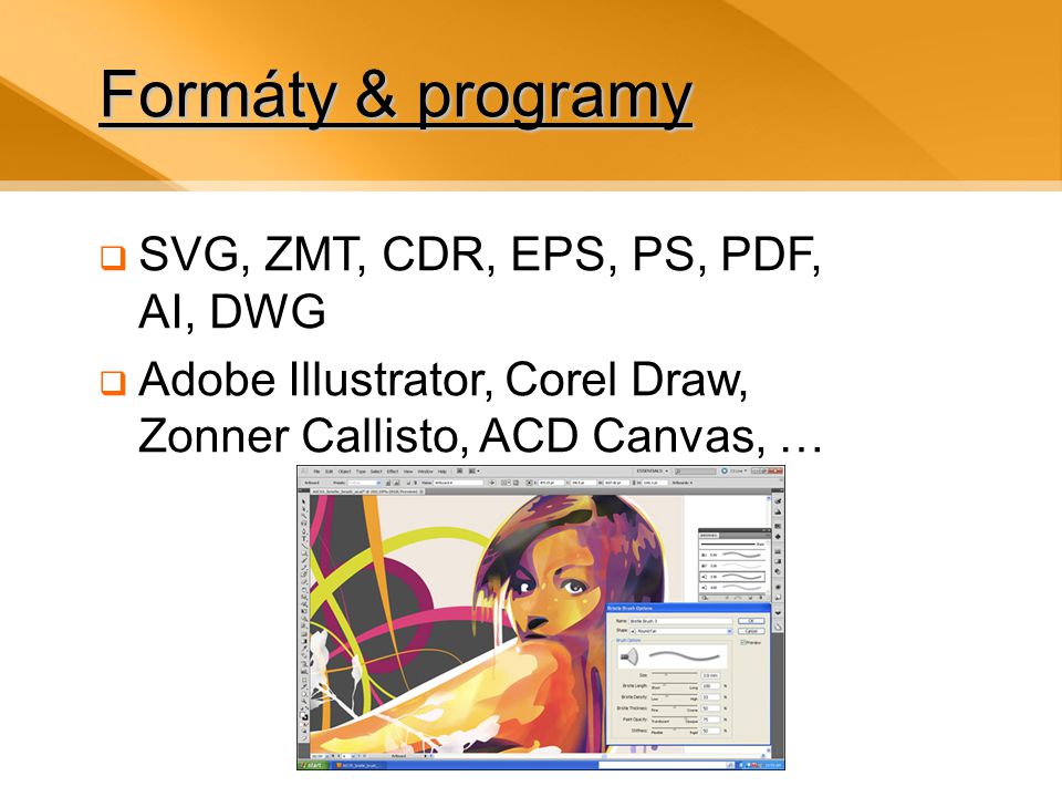 Formáty & programy SVG, ZMT, CDR, EPS, PS, PDF, AI, DWG