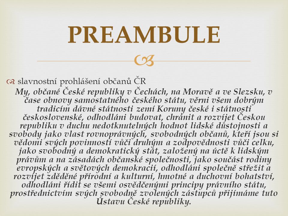 PREAMBULE slavnostní prohlášení občanů ČR