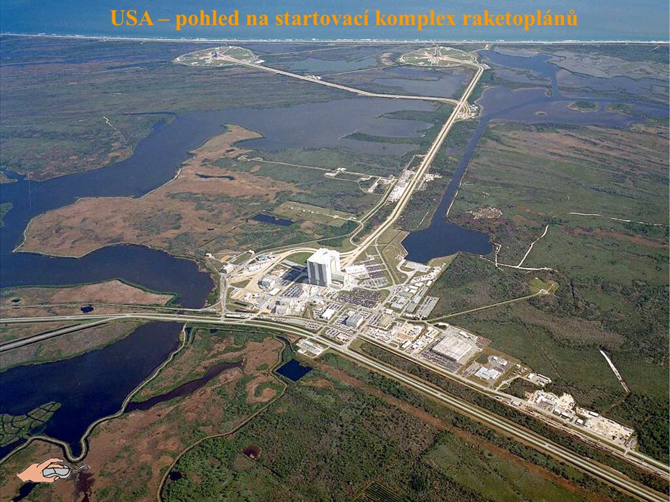 USA – pohled na startovací komplex raketoplánů