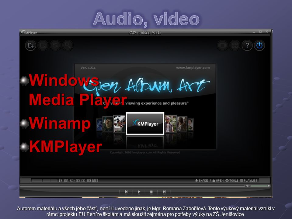 Audio, video Windows Media Player Winamp KMPlayer