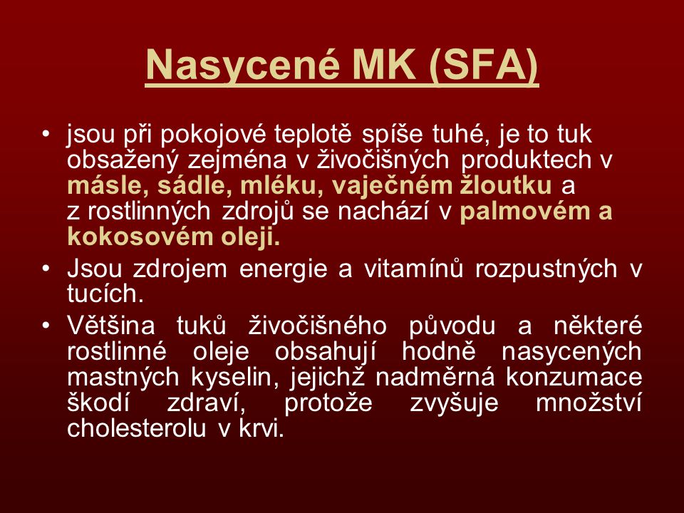 Nasycené MK (SFA)
