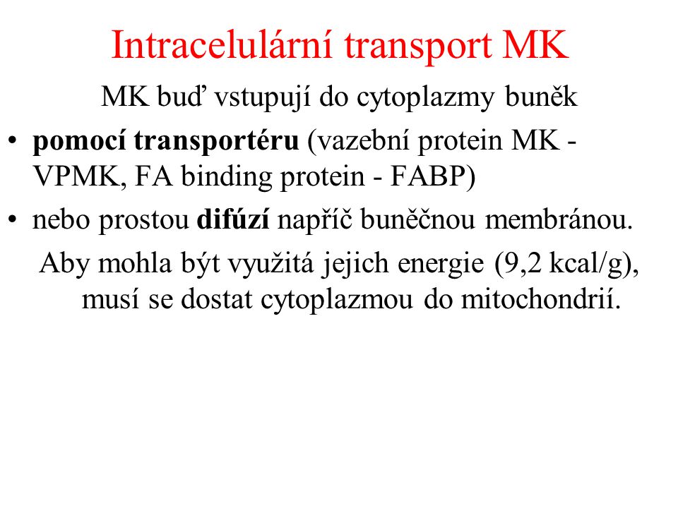 Intracelulární transport MK
