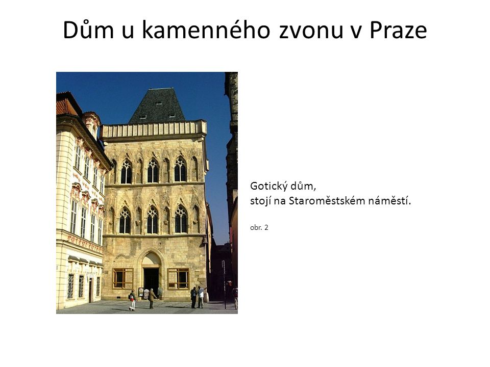 Dům u kamenného zvonu v Praze