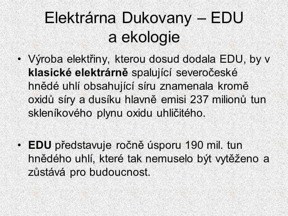 Elektrárna Dukovany – EDU a ekologie