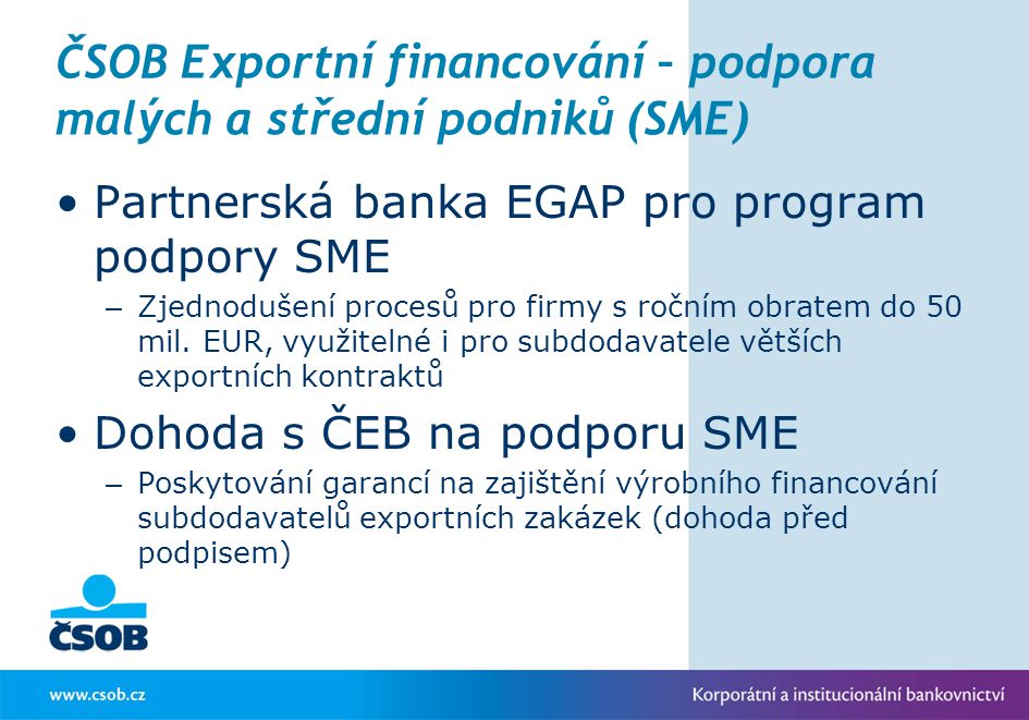 ČSOB Exportní financování – podpora malých a střední podniků (SME)