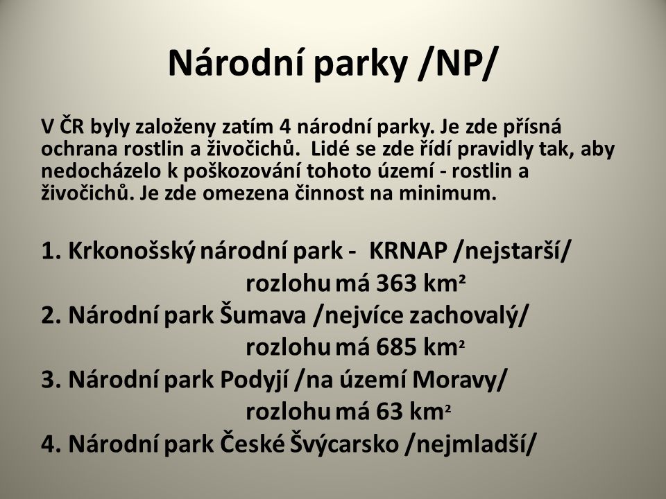 Národní parky /NP/ 1. Krkonošský národní park - KRNAP /nejstarší/