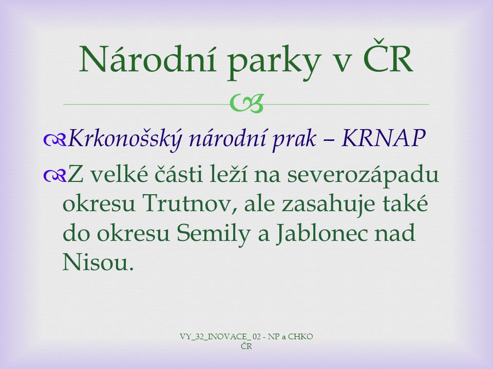 VY_32_INOVACE_ 02 - NP a CHKO ČR