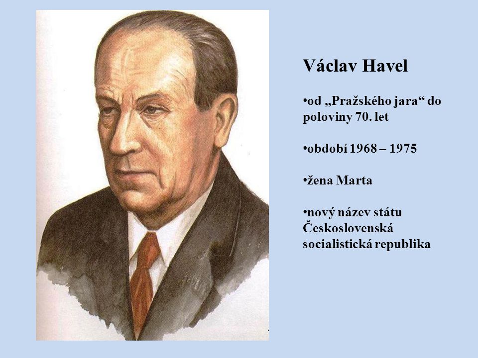 Václav Havel od „Pražského jara do poloviny 70. let