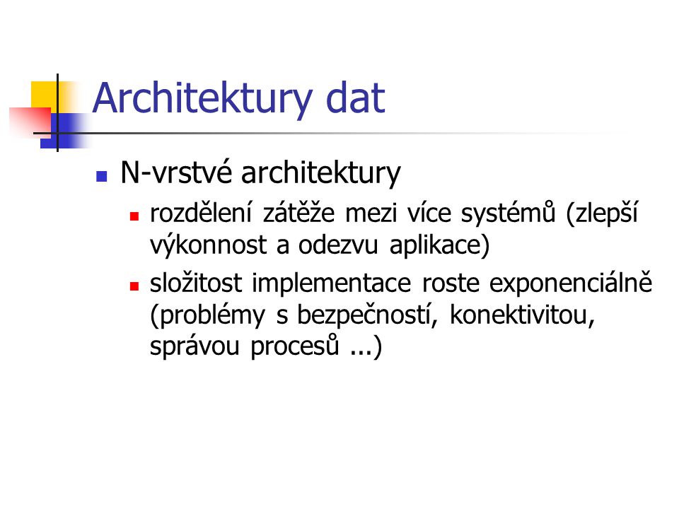 Architektury dat N-vrstvé architektury