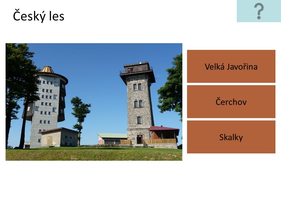 Český les Velká Javořina Čerchov Skalky