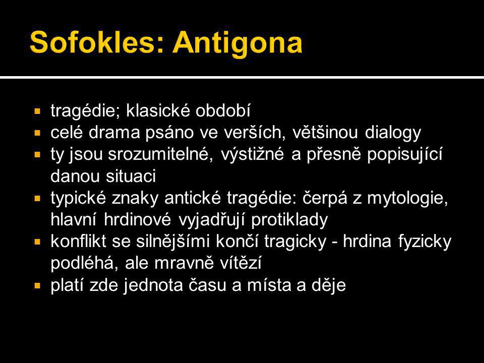 Sofokles: Antigona tragédie; klasické období