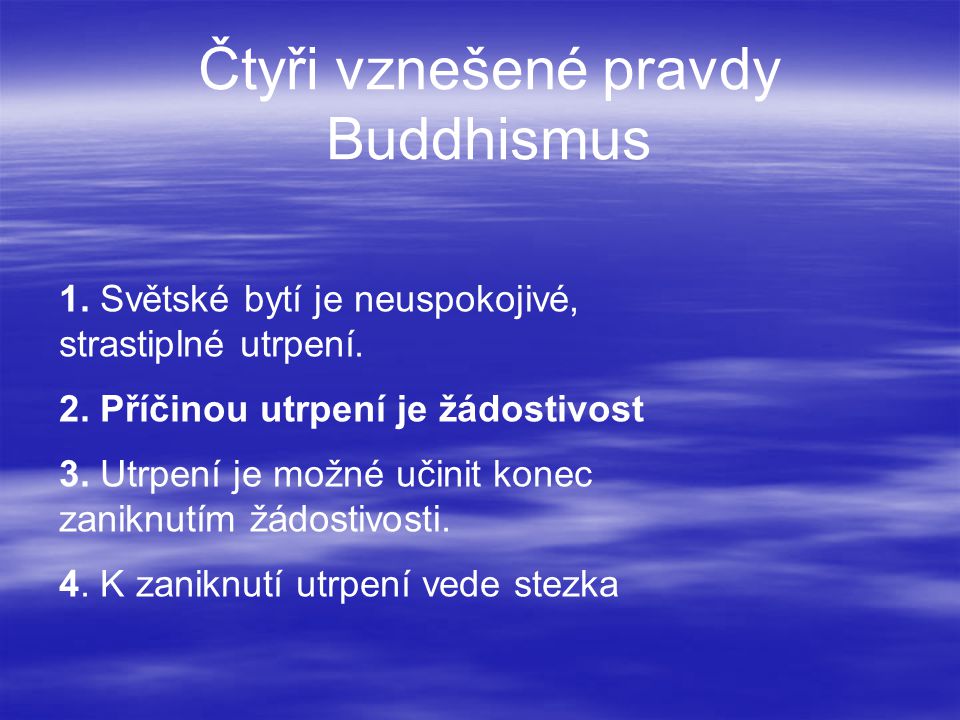 Čtyři vznešené pravdy Buddhismus