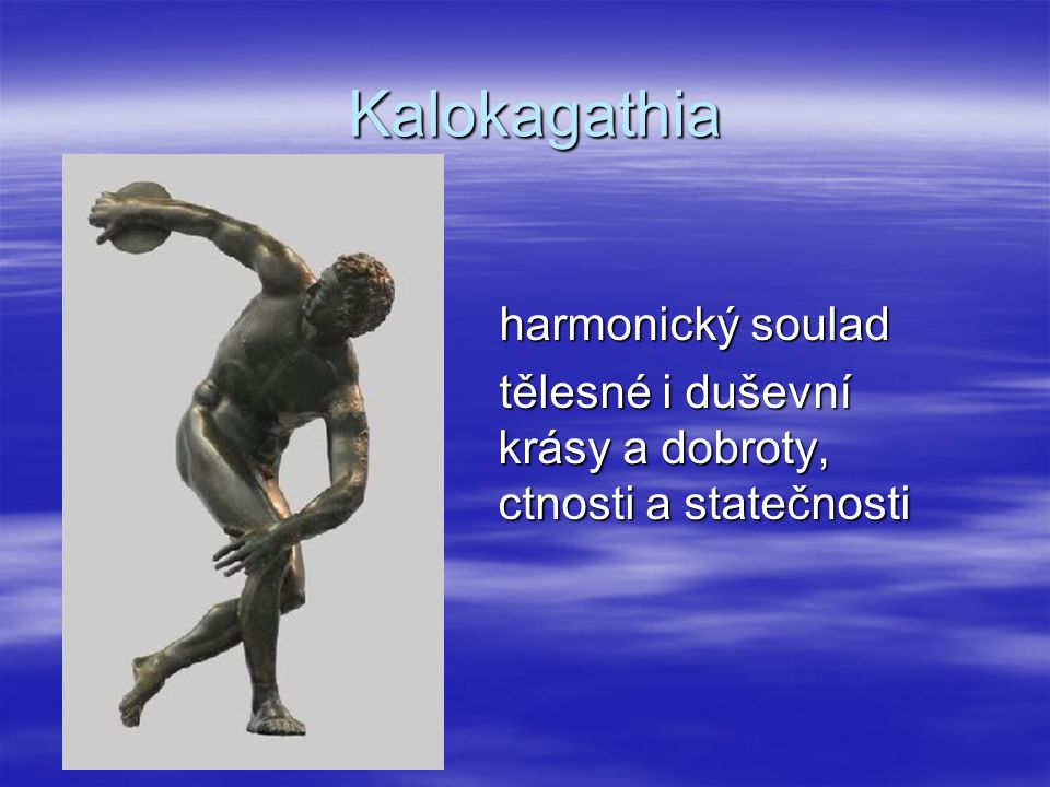 Kalokagathia harmonický soulad