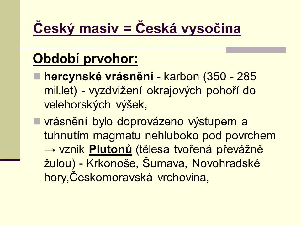 Český masiv = Česká vysočina