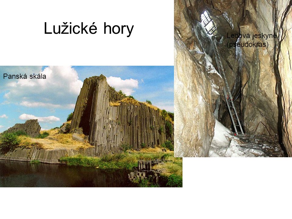 Lužické hory Ledová jeskyně (pseudokras) Panská skála