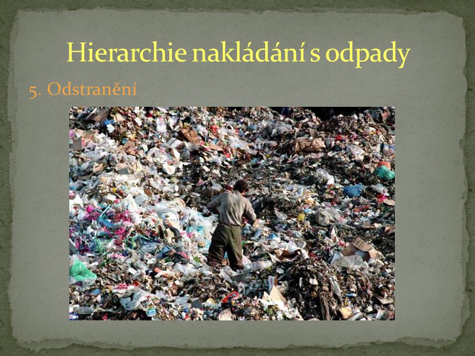 Hierarchie nakládání s odpady