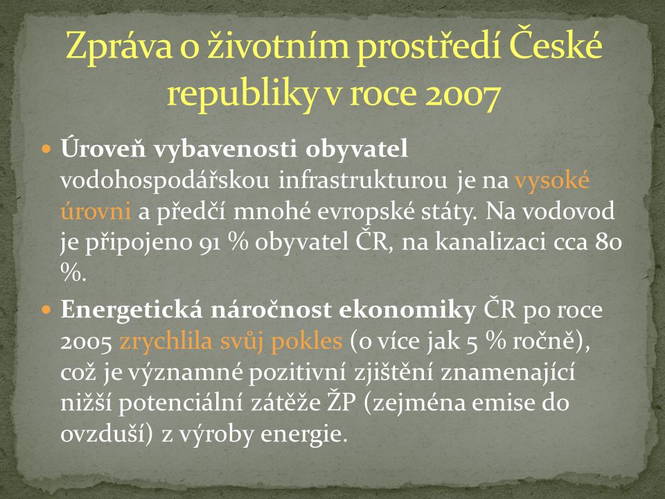 Zpráva o životním prostředí České republiky v roce 2007