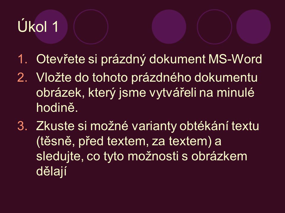 Úkol 1 Otevřete si prázdný dokument MS-Word