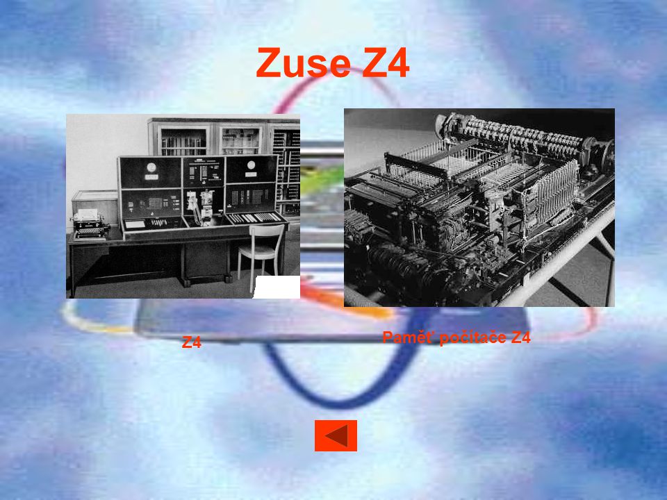 Zuse Z4 Paměť počítače Z4 Z4
