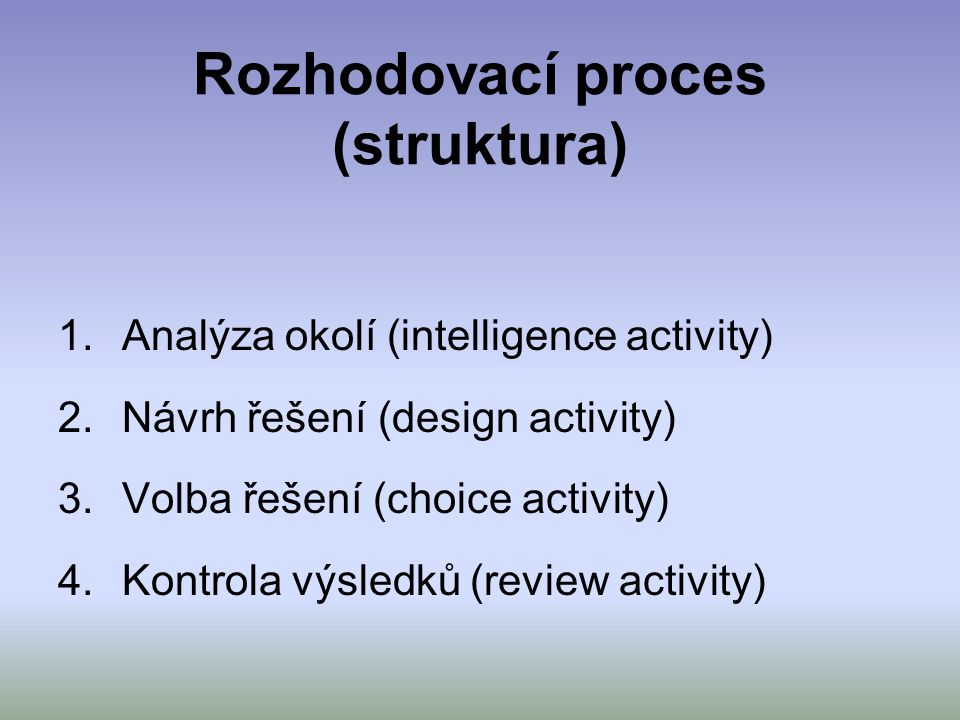 Rozhodovací proces (struktura)