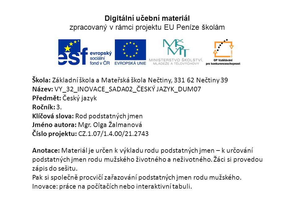 Digitální učební materiál zpracovaný v rámci projektu EU Peníze školám
