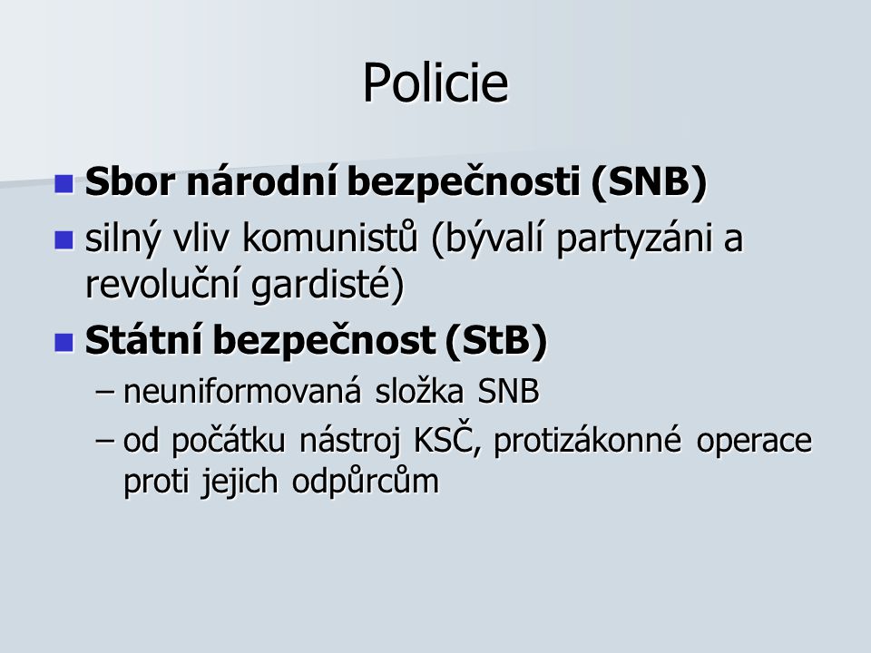 Policie Sbor národní bezpečnosti (SNB)
