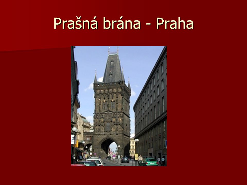 Prašná brána - Praha