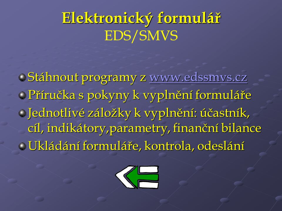 Elektronický formulář EDS/SMVS