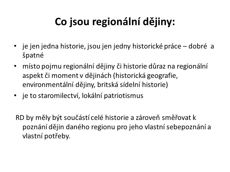 Co jsou regionální dějiny: