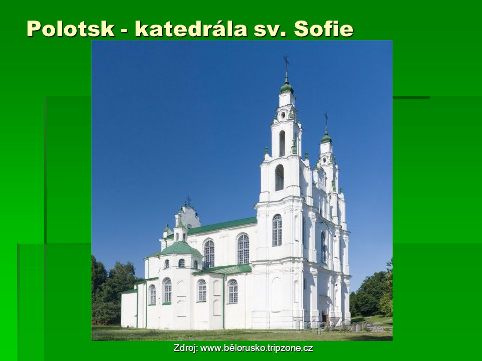Polotsk - katedrála sv. Sofie