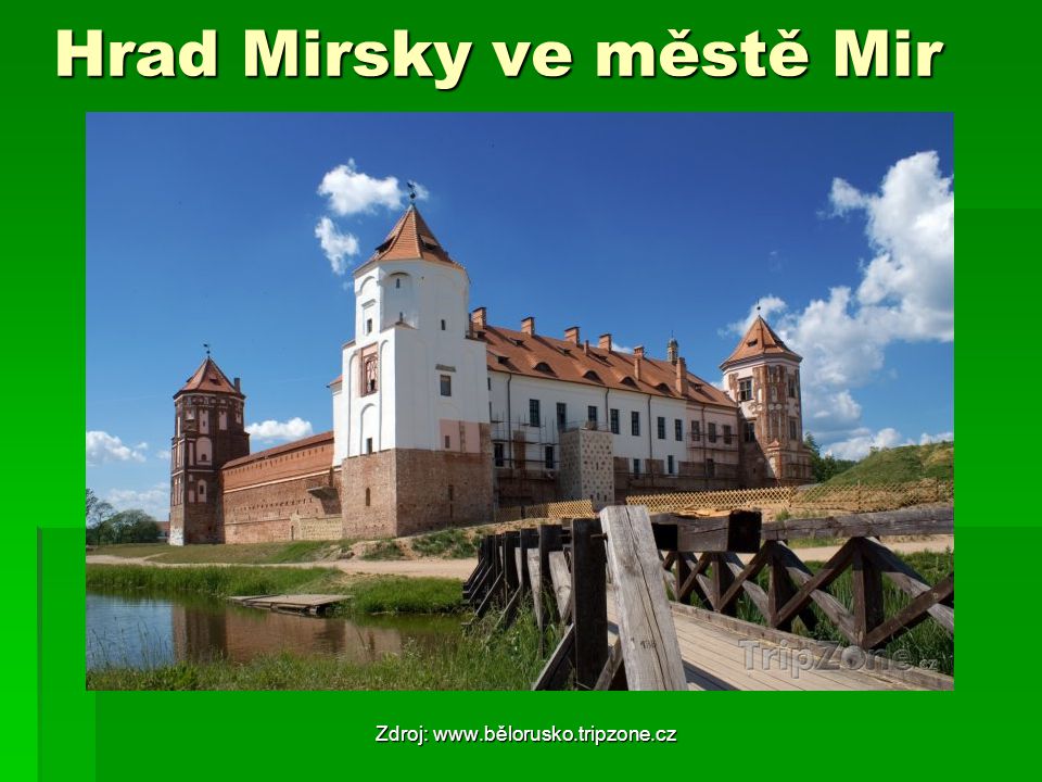 Hrad Mirsky ve městě Mir