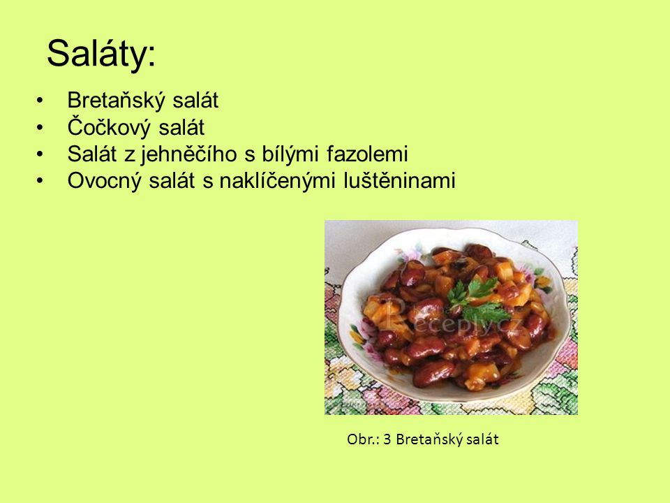 Saláty: Bretaňský salát Čočkový salát