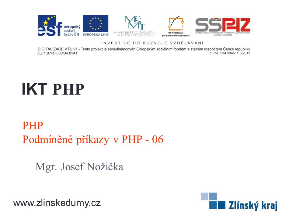 PHP Podmíněné příkazy v PHP - 06