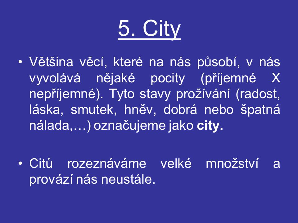 5. City