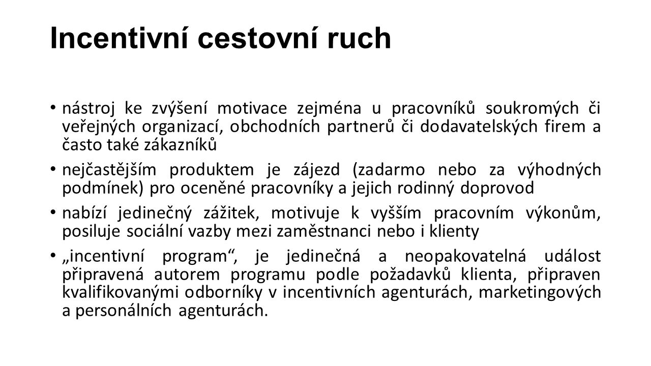 Co je to incentivní cestovní ruch?