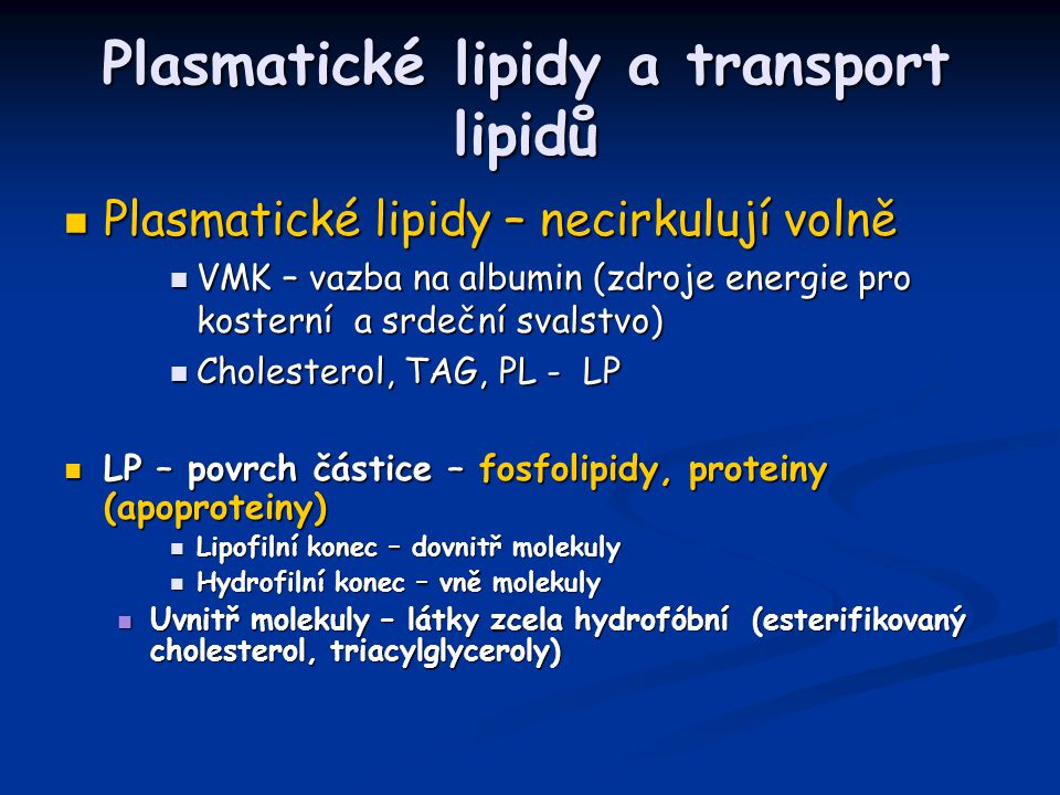 Plasmatické lipidy a transport lipidů