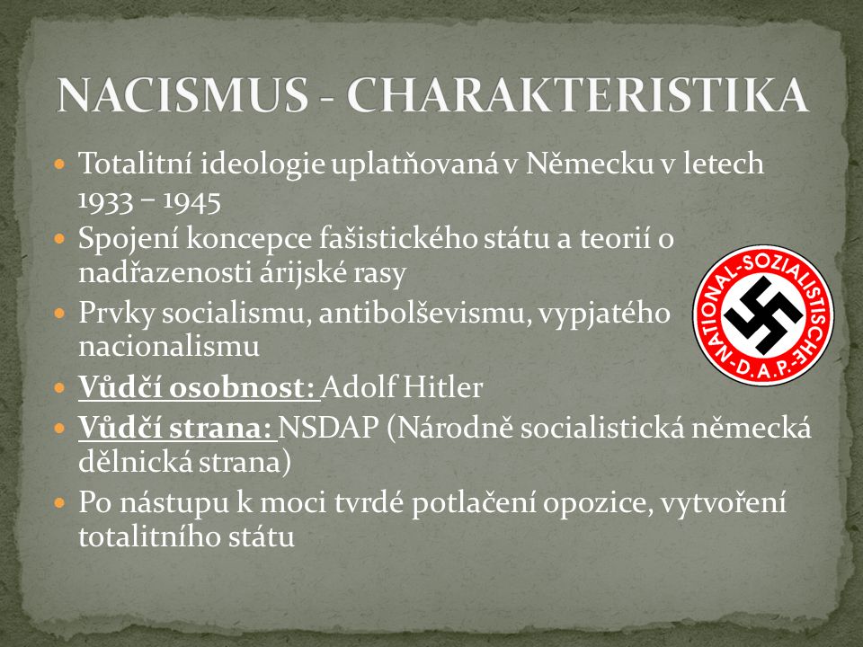 NACISMUS - CHARAKTERISTIKA