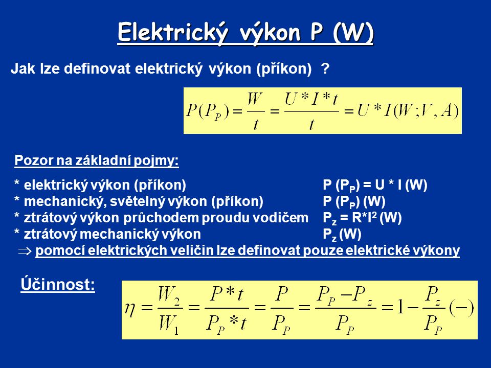 Elektrický výkon P (W) Účinnost: