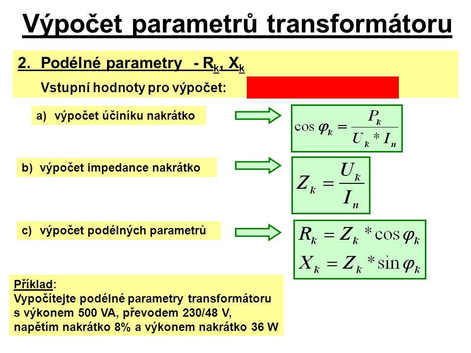 Výpočet parametrů transformátoru