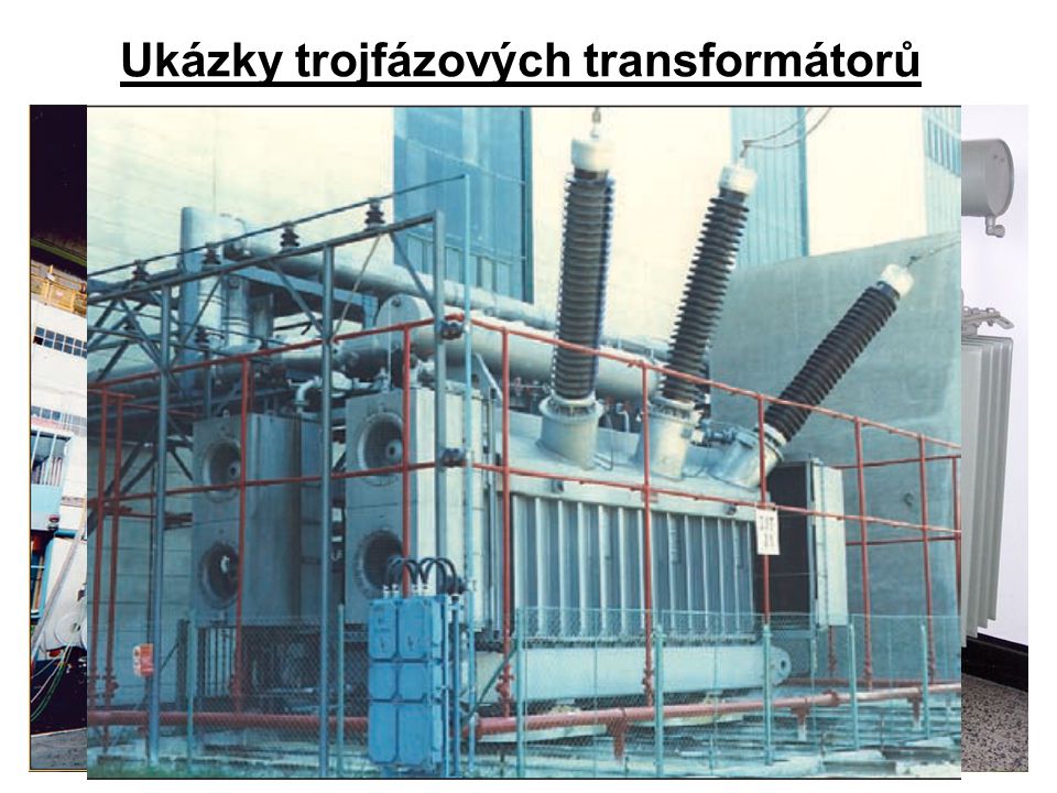 Ukázky trojfázových transformátorů