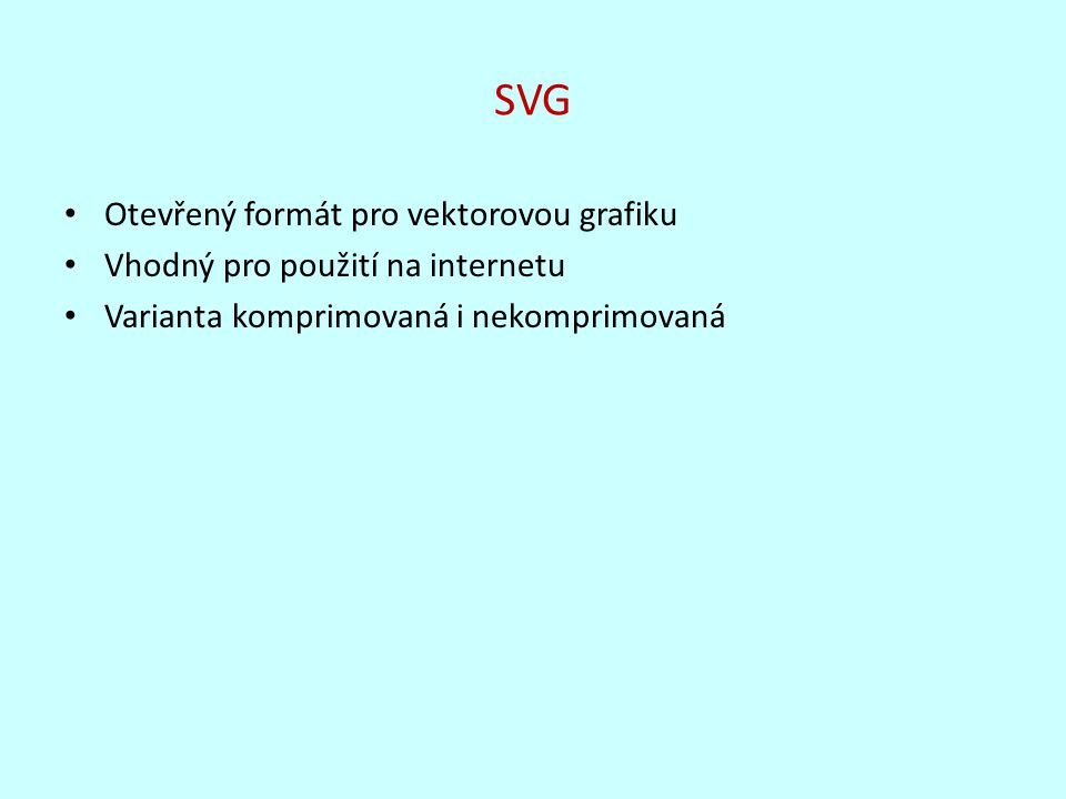 SVG Otevřený formát pro vektorovou grafiku