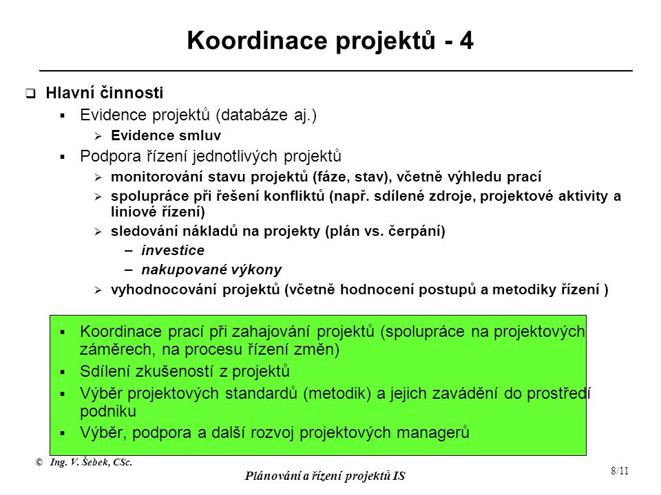 Koordinace projektů - 4 Hlavní činnosti