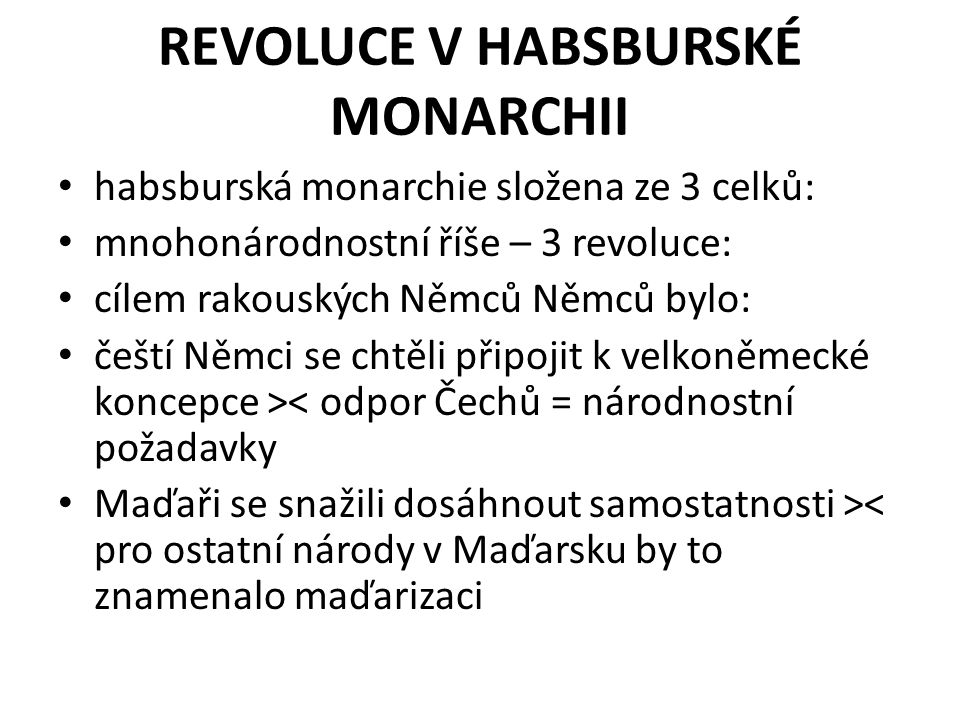REVOLUCE V HABSBURSKÉ MONARCHII