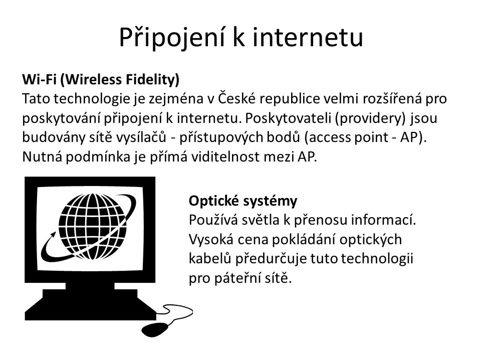 Připojení k internetu Wi-Fi (Wireless Fidelity)
