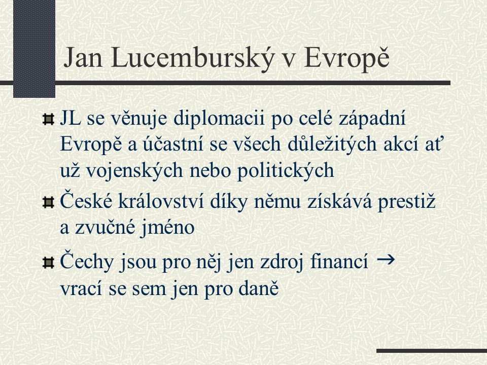 Jan Lucemburský v Evropě