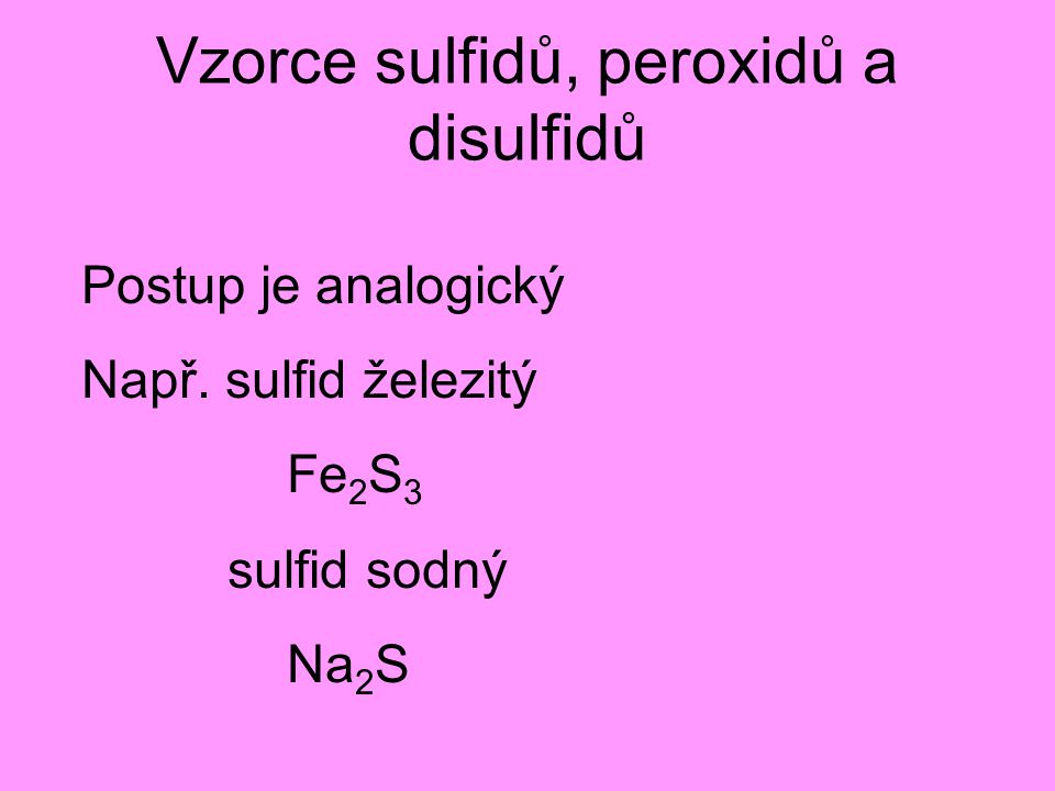 Vzorce sulfidů, peroxidů a disulfidů