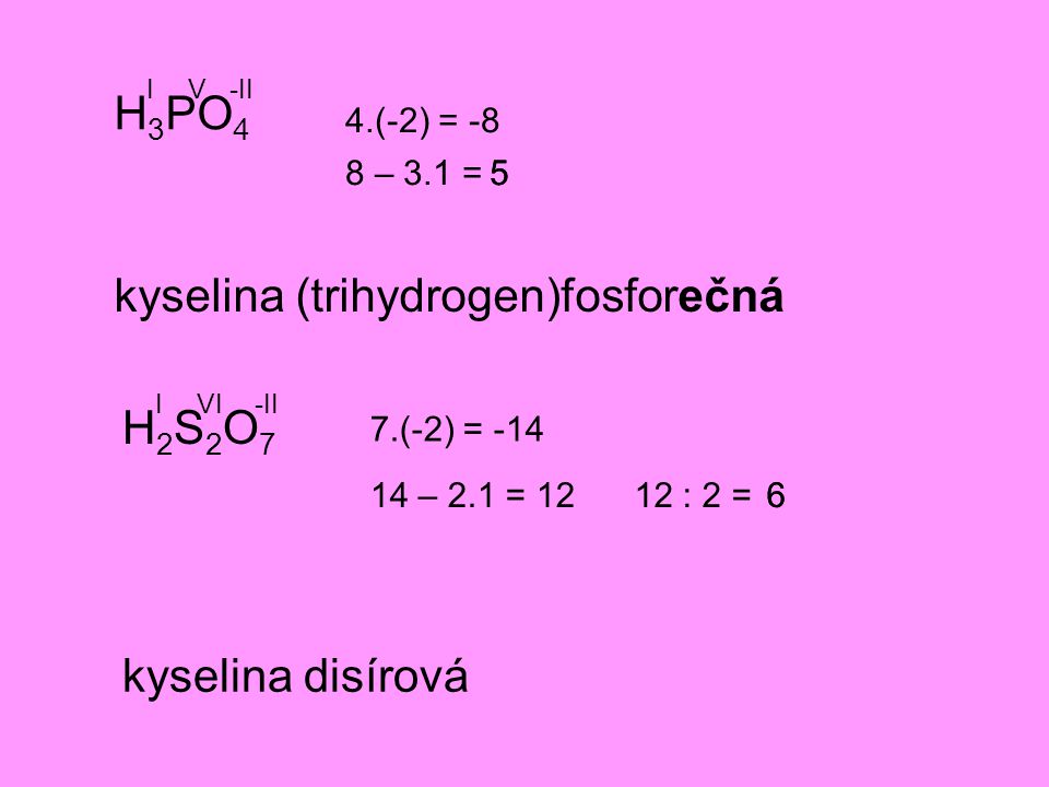 kyselina (trihydrogen)fosforečná